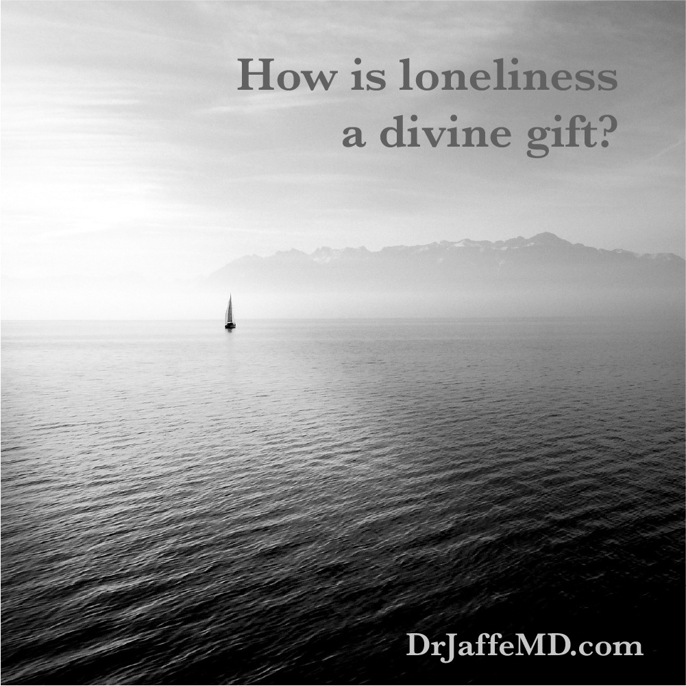 Healing Loneliness: Divine Invitation to Spiritual Growth